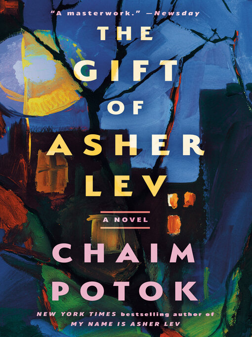 Title details for The Gift of Asher Lev by Chaim Potok - Available